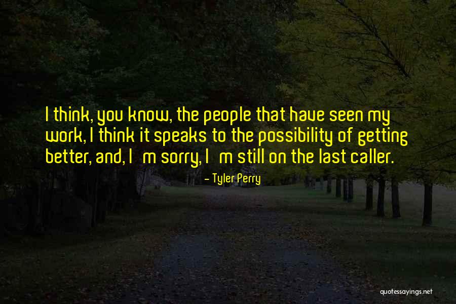 Mornas De Eugenio Quotes By Tyler Perry Mornas De Eugenio Quotes By Tyler Perry
