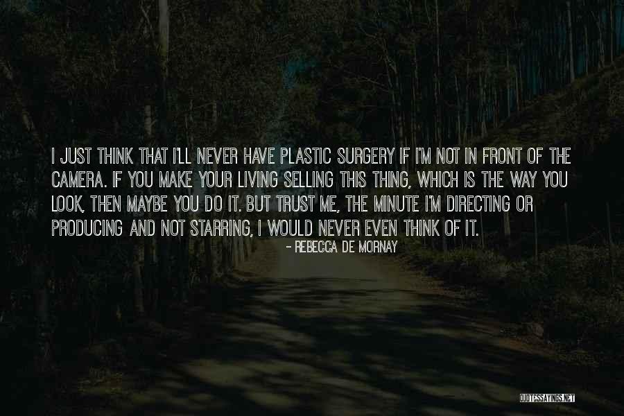 Mornay Quotes By Rebecca De Mornay Mornay Quotes By Rebecca De Mornay