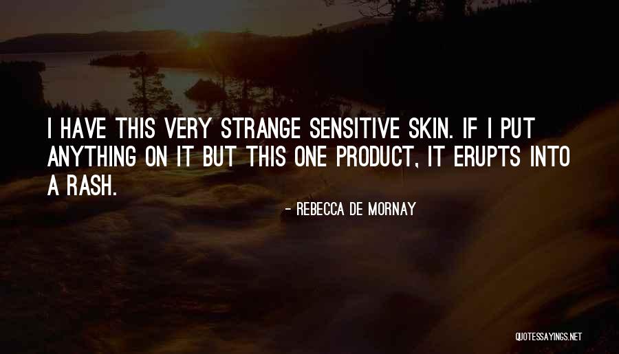 Mornay Quotes By Rebecca De Mornay Mornay Quotes By Rebecca De Mornay