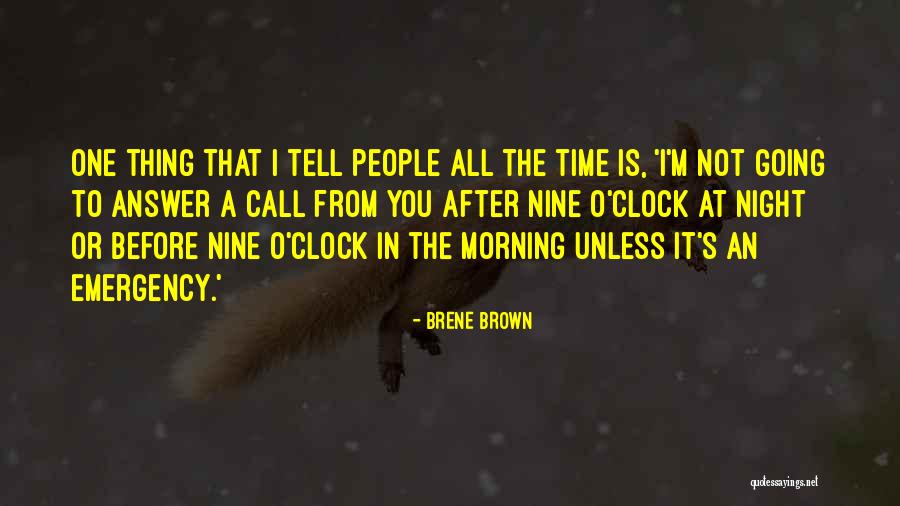 Morning After Night Quotes By Brene Brown Morning After Night Quotes By Brene Brown