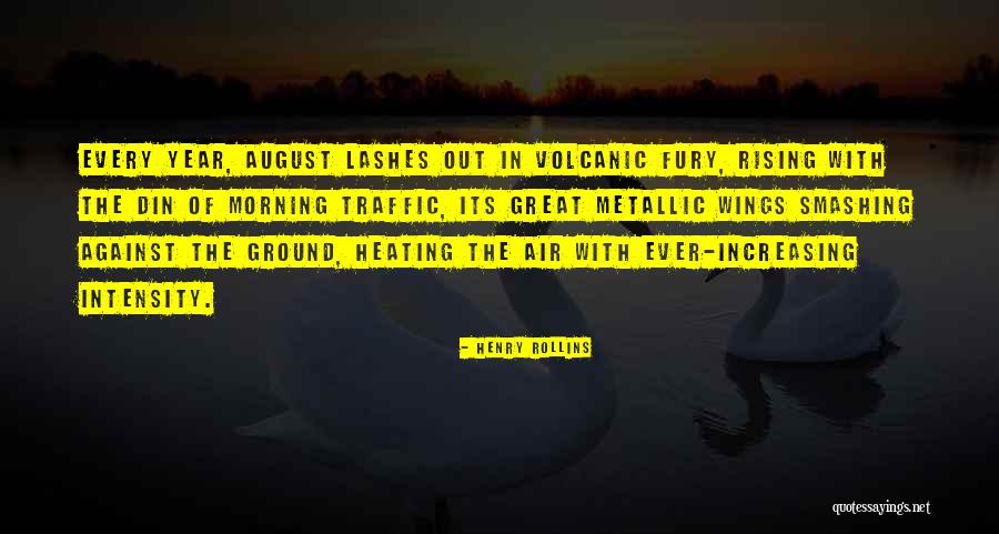 Morning Air Quotes By Henry Rollins Morning Air Quotes By Henry Rollins