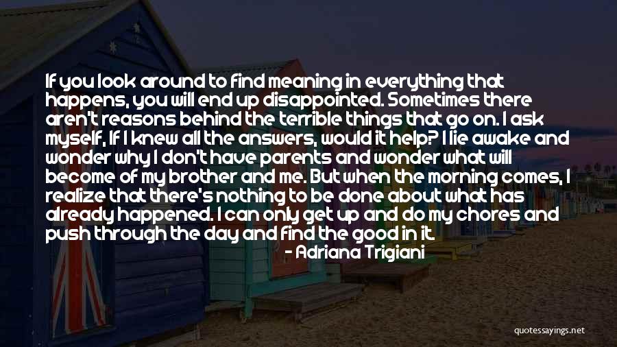Morning Already Quotes By Adriana Trigiani Morning Already Quotes By Adriana Trigiani