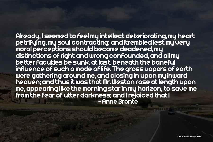 Morning Already Quotes By Anne Bronte Morning Already Quotes By Anne Bronte