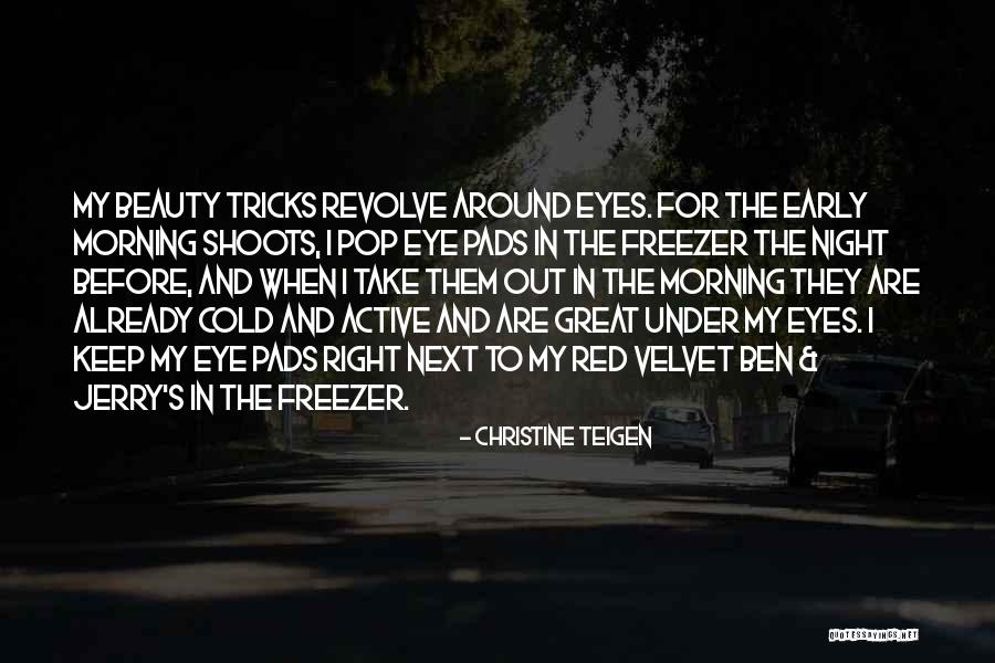 Morning Already Quotes By Christine Teigen