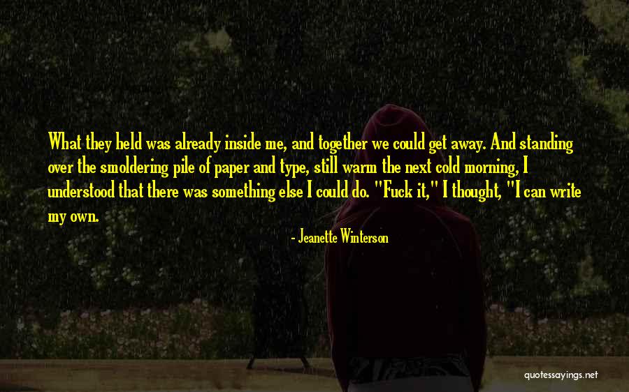Morning Already Quotes By Jeanette Winterson Morning Already Quotes By Jeanette Winterson