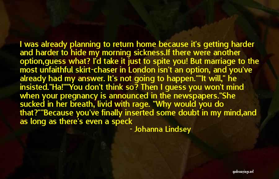 Morning Already Quotes By Johanna Lindsey Morning Already Quotes By Johanna Lindsey