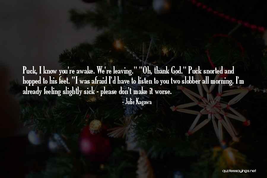 Morning Already Quotes By Julie Kagawa Morning Already Quotes By Julie Kagawa