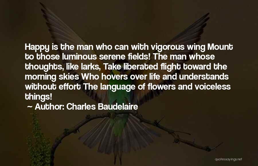 Morning And Flower Quotes By Charles Baudelaire