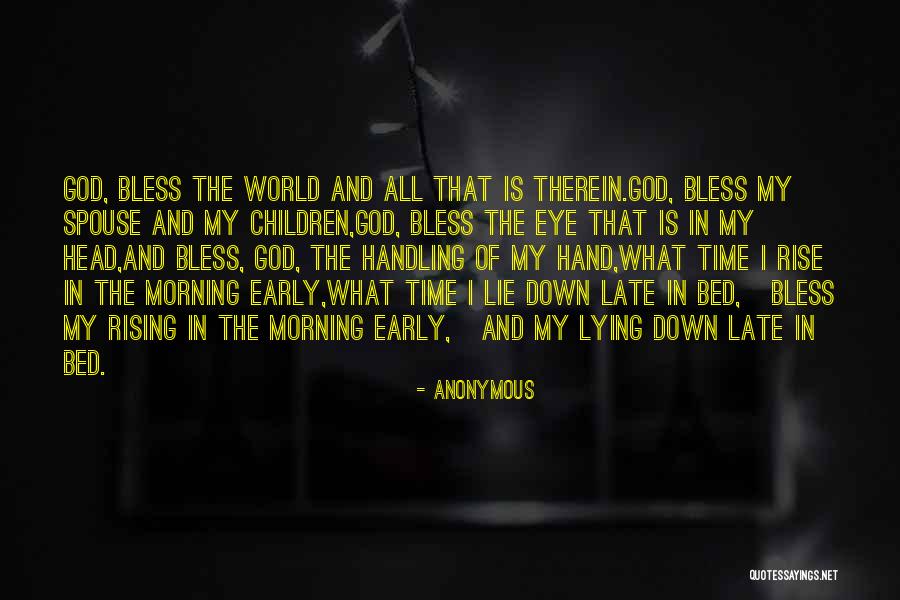 Morning And God Quotes By Anonymous