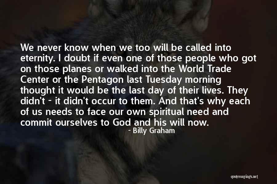 Morning And God Quotes By Billy Graham Morning And God Quotes By Billy Graham