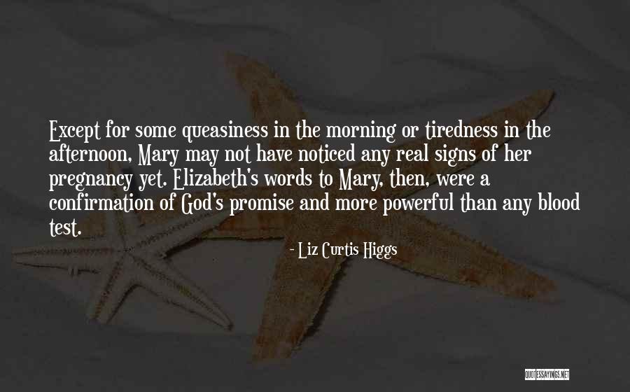 Morning And God Quotes By Liz Curtis Higgs