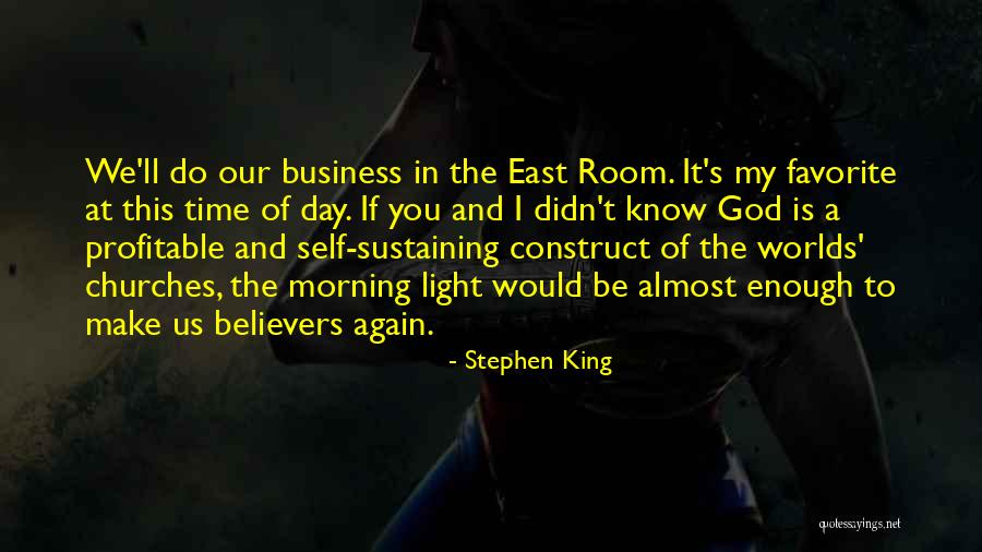 Morning And God Quotes By Stephen King