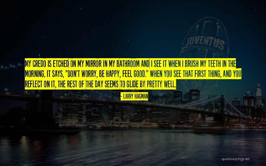 Morning And Happy Quotes By Larry Hagman Morning And Happy Quotes By Larry Hagman