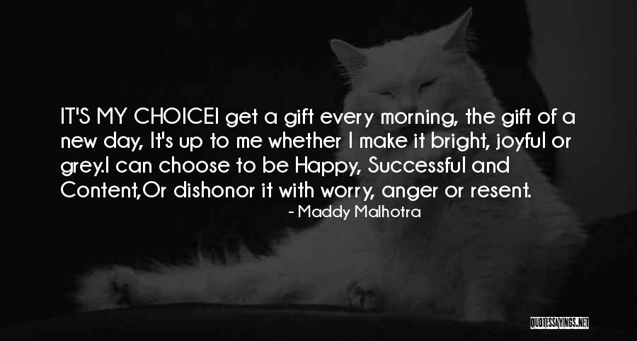 Morning And Happy Quotes By Maddy Malhotra Morning And Happy Quotes By Maddy Malhotra