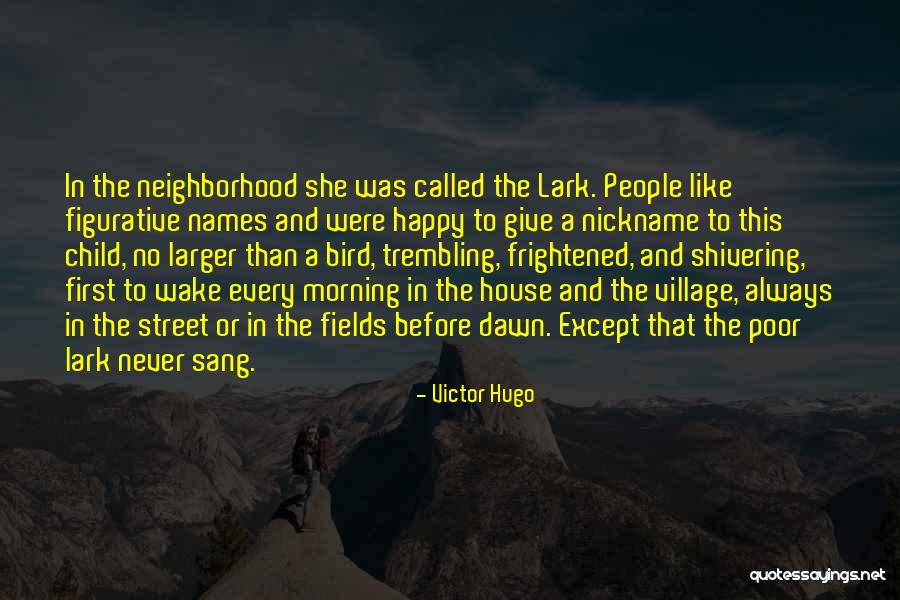 Morning And Happy Quotes By Victor Hugo Morning And Happy Quotes By Victor Hugo
