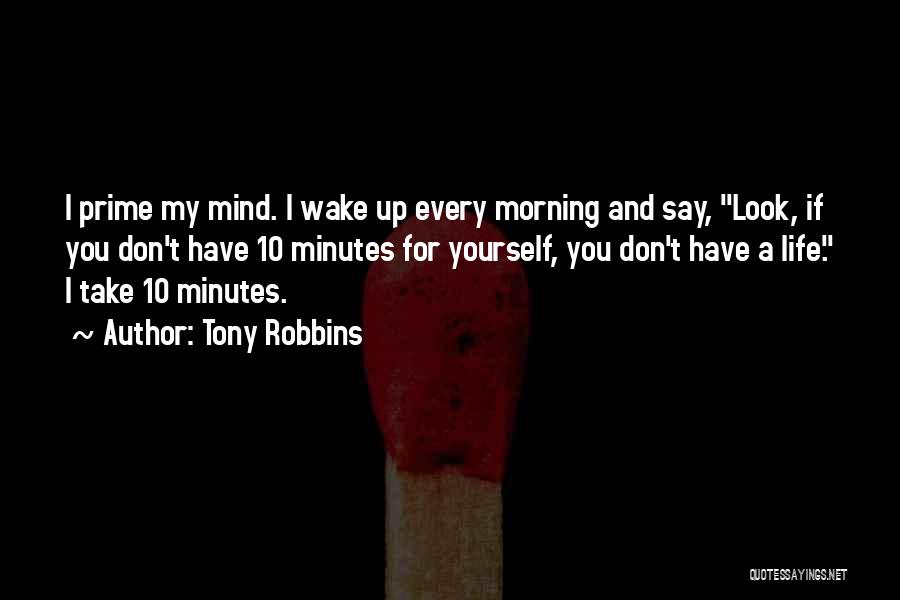 Morning And Life Quotes By Tony Robbins