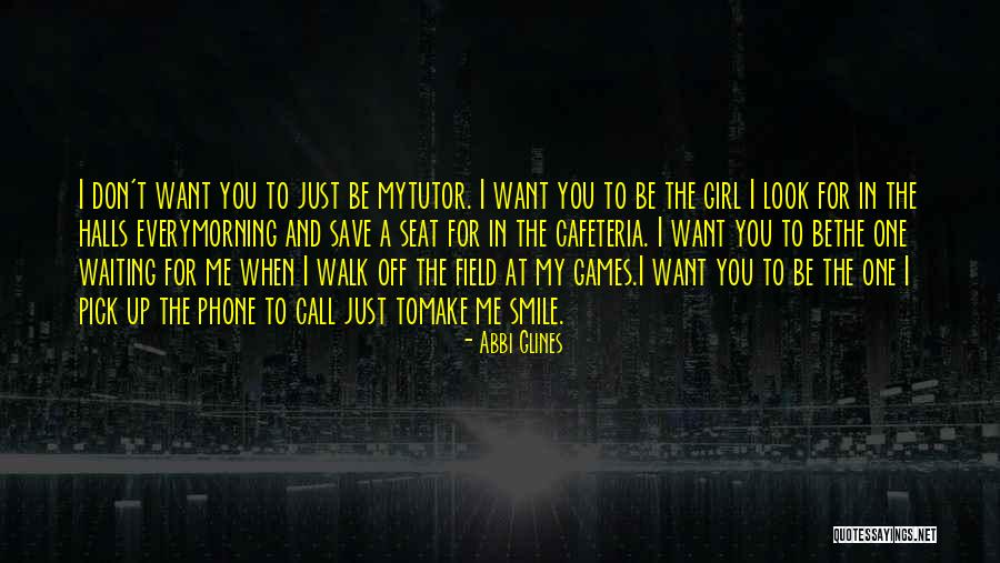 Morning And Smile Quotes By Abbi Glines Morning And Smile Quotes By Abbi Glines