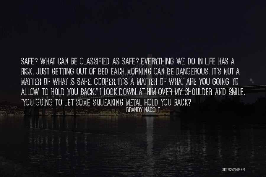 Morning And Smile Quotes By Brandy Nacole Morning And Smile Quotes By Brandy Nacole