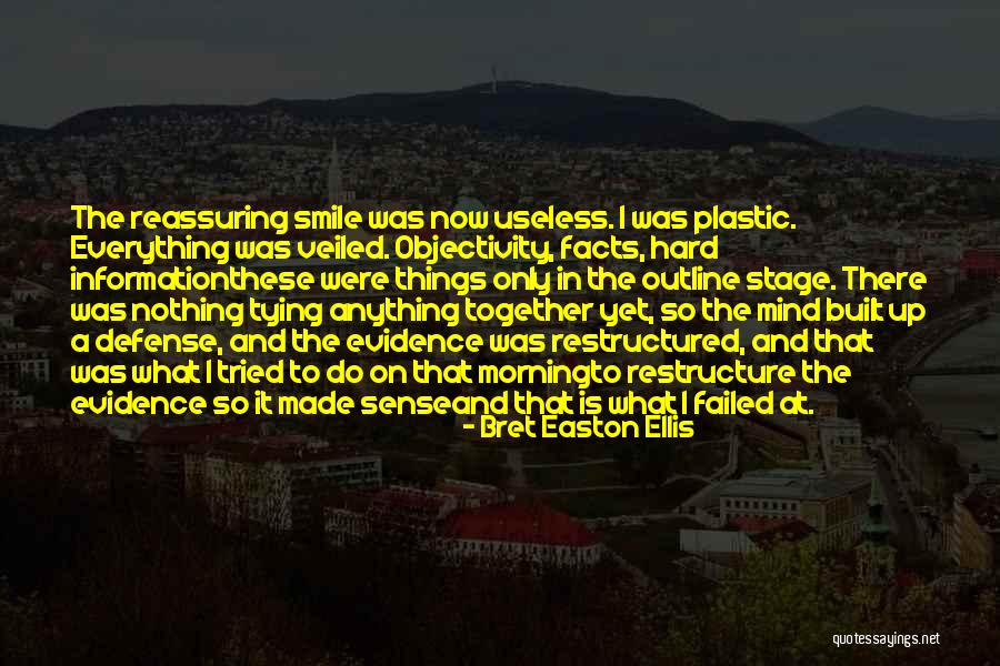 Morning And Smile Quotes By Bret Easton Ellis Morning And Smile Quotes By Bret Easton Ellis