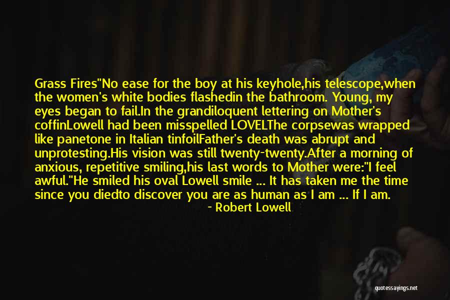 Morning And Smile Quotes By Robert Lowell Morning And Smile Quotes By Robert Lowell