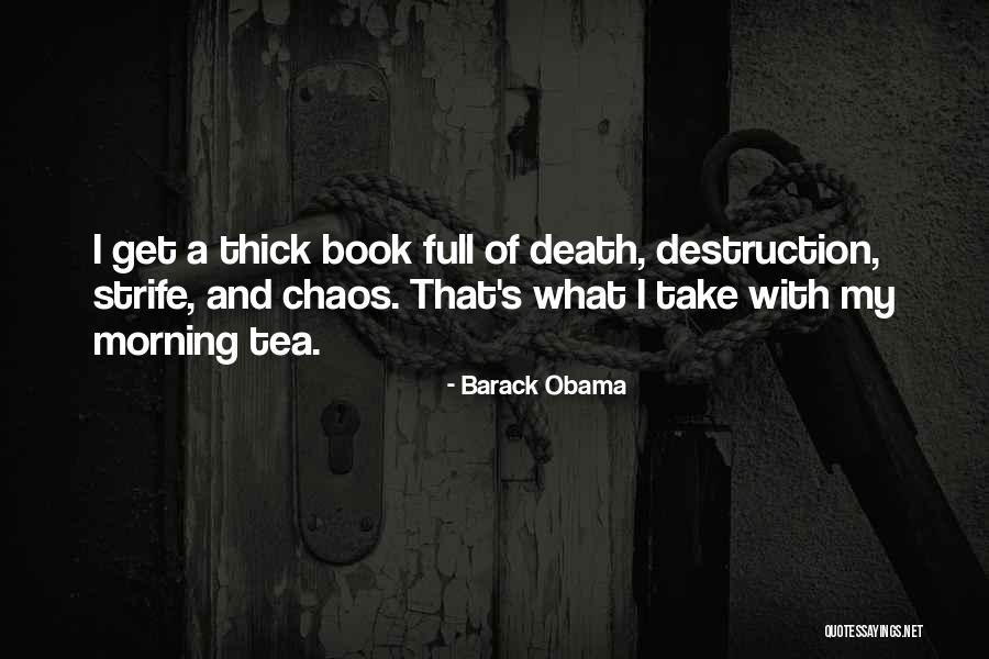 Morning And Tea Quotes By Barack Obama