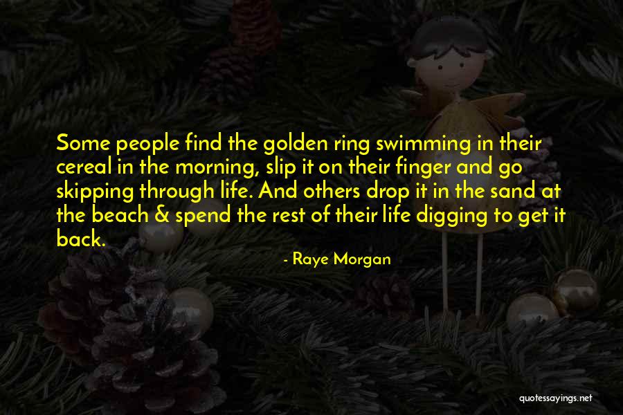 Morning Beach Quotes By Raye Morgan Morning Beach Quotes By Raye Morgan