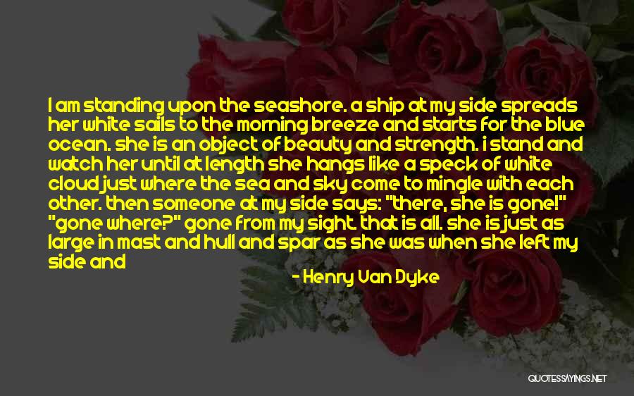 Morning Breeze Quotes By Henry Van Dyke Morning Breeze Quotes By Henry Van Dyke