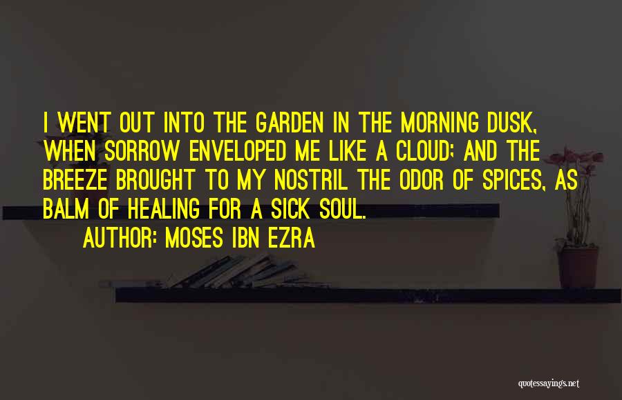 Morning Breeze Quotes By Moses Ibn Ezra