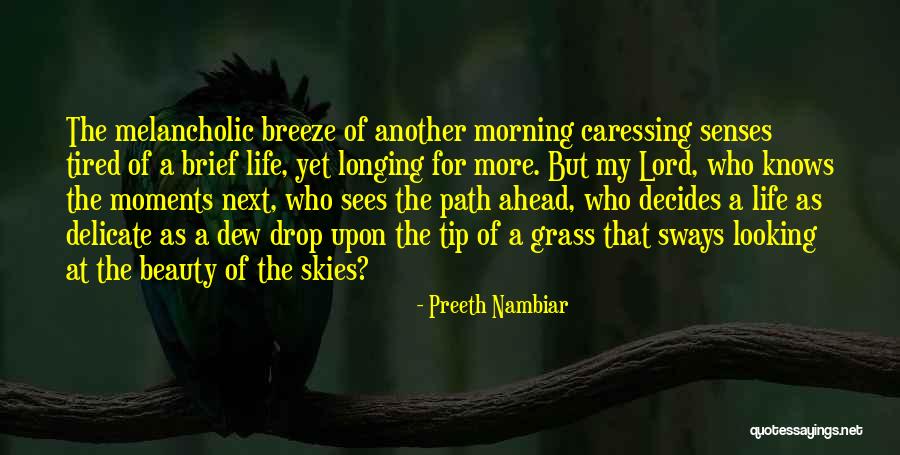 Morning Breeze Quotes By Preeth Nambiar