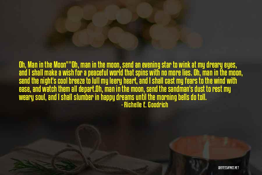 Morning Breeze Quotes By Richelle E. Goodrich Morning Breeze Quotes By Richelle E. Goodrich