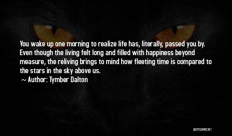 Morning Brings Quotes By Tymber Dalton