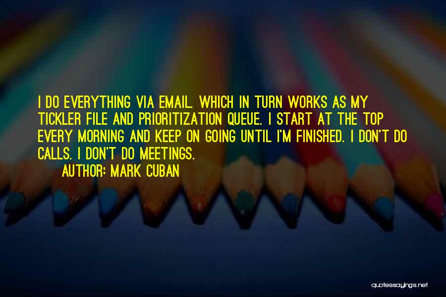 Morning Calls Quotes By Mark Cuban