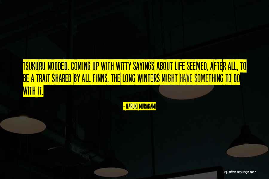 Morning Cloudy Quotes By Haruki Murakami Morning Cloudy Quotes By Haruki Murakami