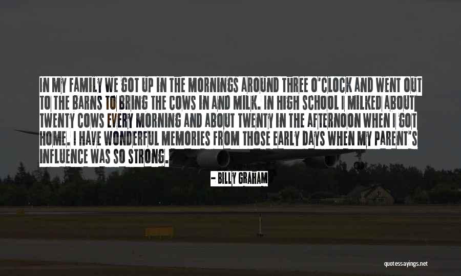 Morning Early Quotes By Billy Graham