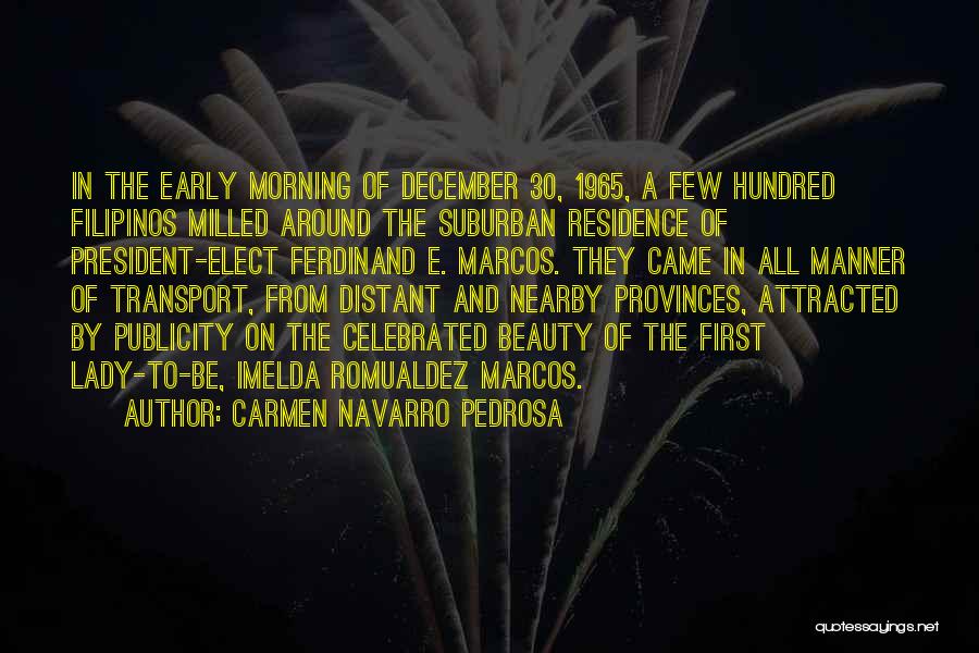 Morning Early Quotes By Carmen Navarro Pedrosa