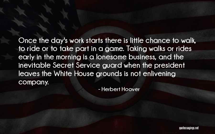 Morning Early Quotes By Herbert Hoover