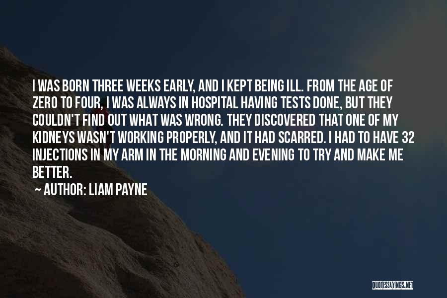 Morning Early Quotes By Liam Payne Morning Early Quotes By Liam Payne