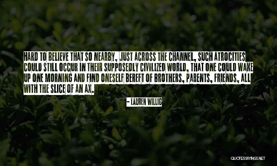 Morning Family Quotes By Lauren Willig Morning Family Quotes By Lauren Willig