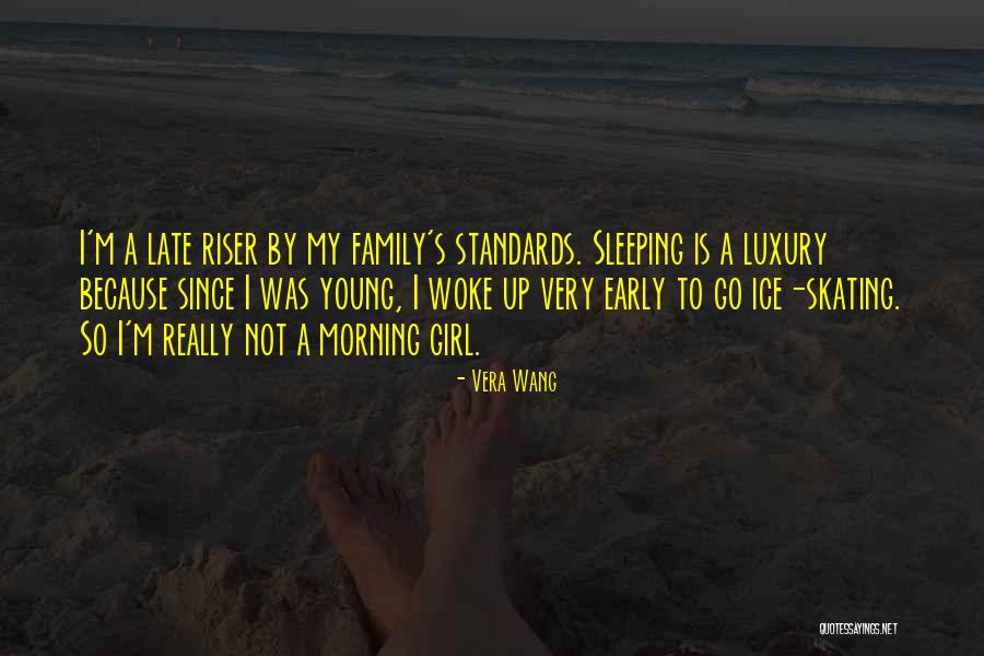 Morning Family Quotes By Vera Wang Morning Family Quotes By Vera Wang