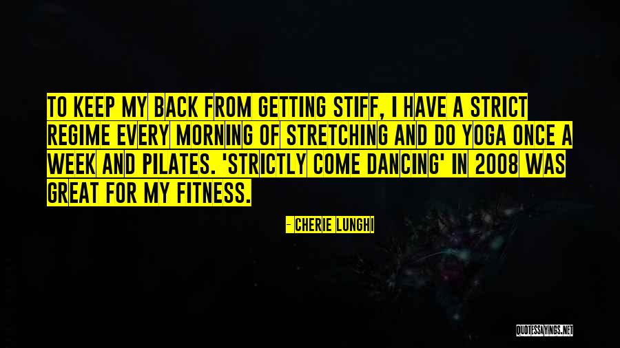 Morning Fitness Quotes By Cherie Lunghi