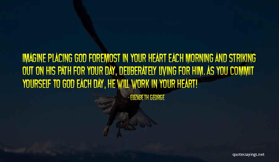 Morning For Him Quotes By Elizabeth George