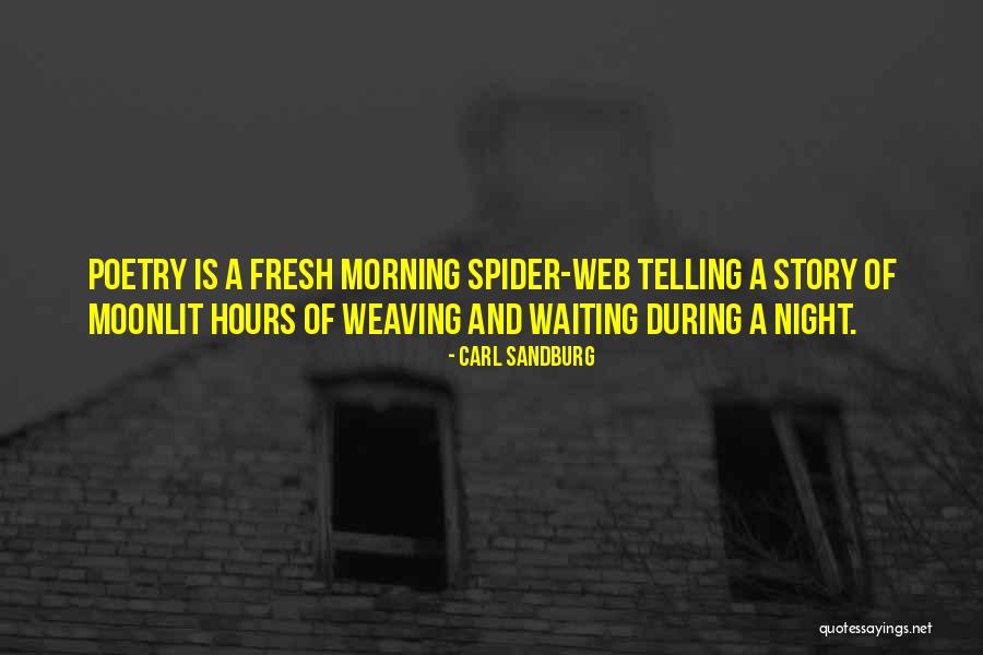 Morning Fresh Quotes By Carl Sandburg Morning Fresh Quotes By Carl Sandburg