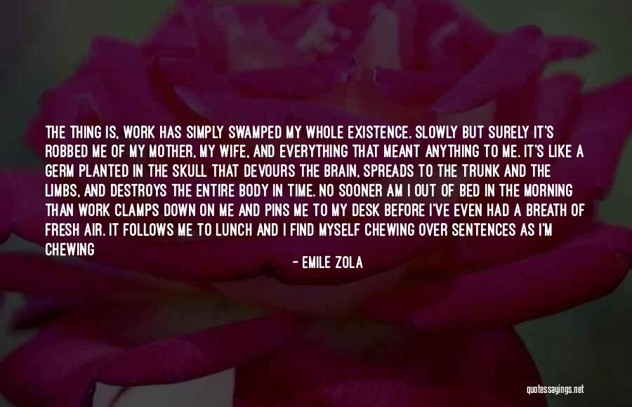 Morning Fresh Quotes By Emile Zola