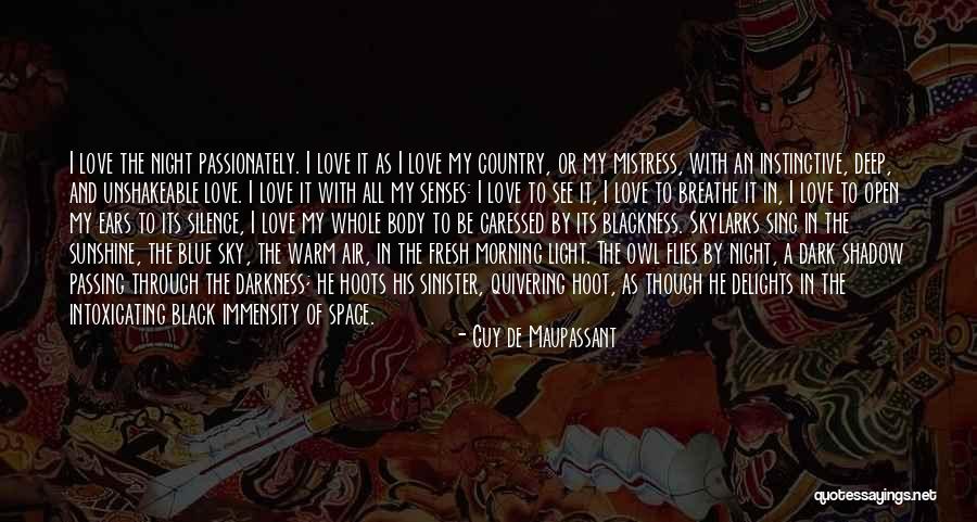 Morning Fresh Quotes By Guy De Maupassant Morning Fresh Quotes By Guy De Maupassant