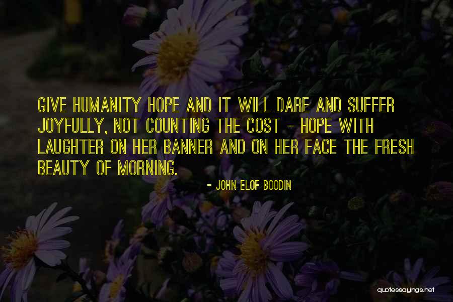 Morning Fresh Quotes By John Elof Boodin