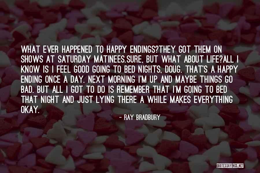 Morning Fresh Quotes By Ray Bradbury Morning Fresh Quotes By Ray Bradbury