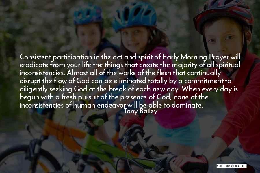 Morning Fresh Quotes By Tony Bailey Morning Fresh Quotes By Tony Bailey
