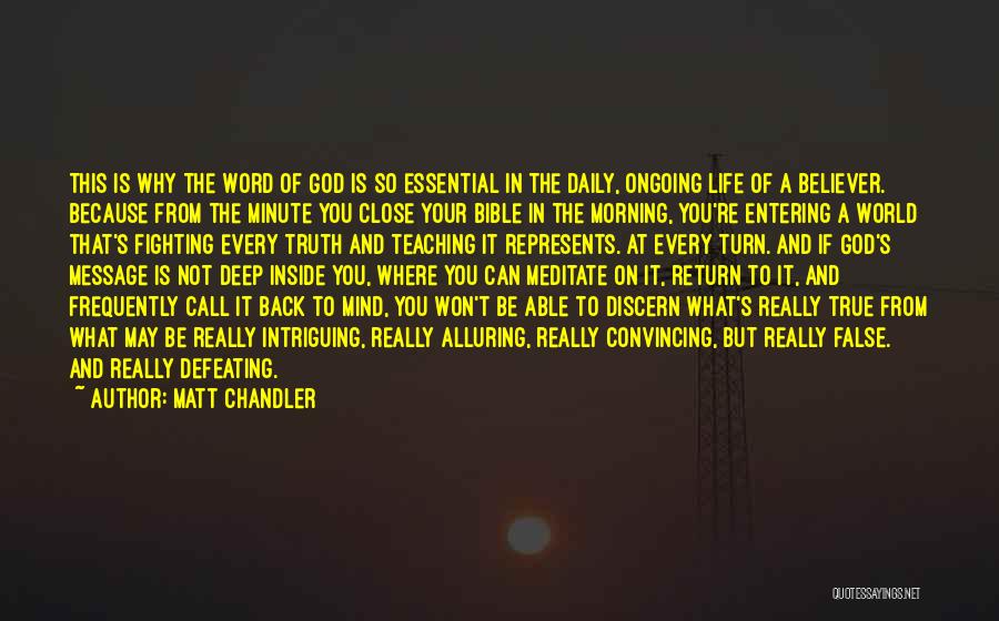 Morning From The Bible Quotes By Matt Chandler