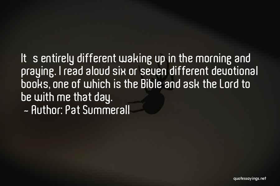 Morning From The Bible Quotes By Pat Summerall