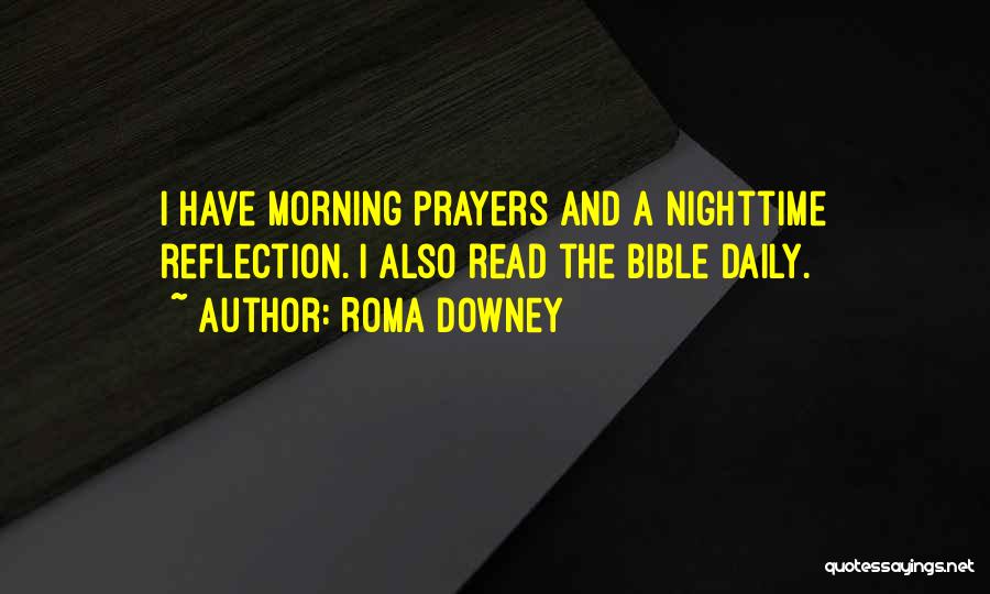 Morning From The Bible Quotes By Roma Downey